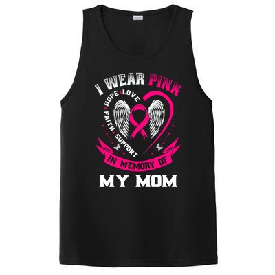 I Wear Pink In Memory Of My Mom Breast Cancer Awareness Gift PosiCharge Competitor Tank