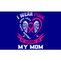 I Wear Pink In Memory Of My Mom Breast Cancer Awareness Gift Bumper Sticker