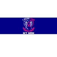 I Wear Pink In Memory Of My Mom Breast Cancer Awareness Gift Bumper Sticker