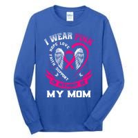 I Wear Pink In Memory Of My Mom Breast Cancer Awareness Gift Tall Long Sleeve T-Shirt