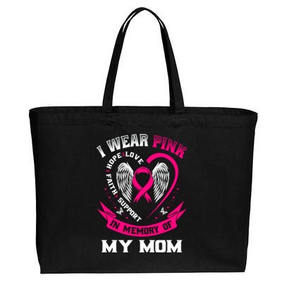 I Wear Pink In Memory Of My Mom Breast Cancer Awareness Gift Cotton Canvas Jumbo Tote