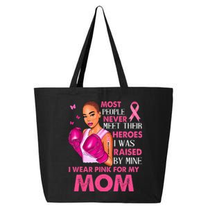 I Wear Pinks For My Mom Breast Cancer Awareness Support Mom. 25L Jumbo Tote