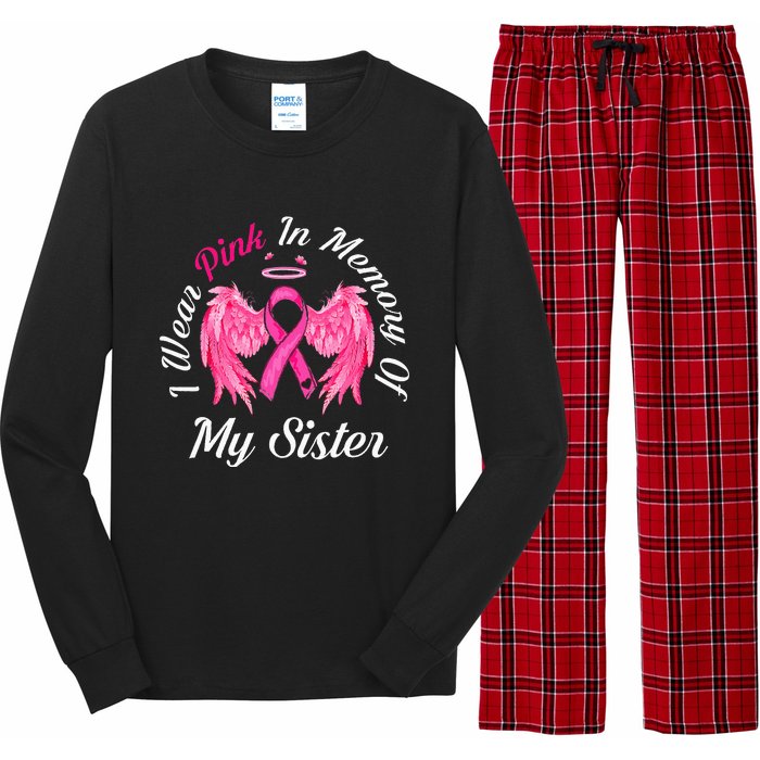 I Wear Pink In Memory Of Sister Breast Cancer Memorial Long Sleeve Pajama Set