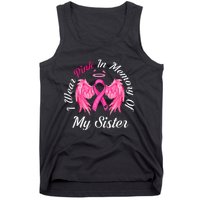 I Wear Pink In Memory Of Sister Breast Cancer Memorial Tank Top