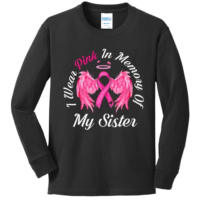 I Wear Pink In Memory Of Sister Breast Cancer Memorial Kids Long Sleeve Shirt