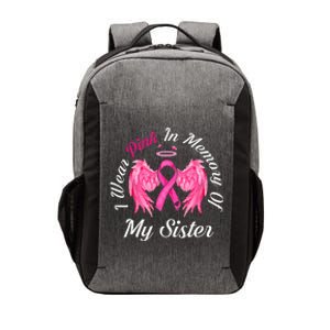 I Wear Pink In Memory Of Sister Breast Cancer Memorial Vector Backpack