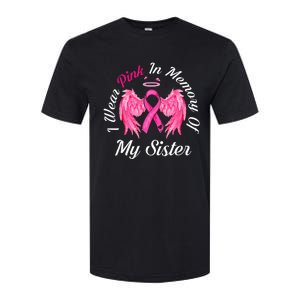 I Wear Pink In Memory Of Sister Breast Cancer Memorial Softstyle CVC T-Shirt