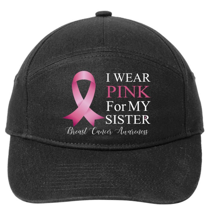 I Wear Pink For My Sister 7-Panel Snapback Hat