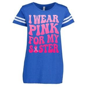 I Wear Pink For My Sister Breast Cancer Support Squad Ribbon Enza Ladies Jersey Football T-Shirt