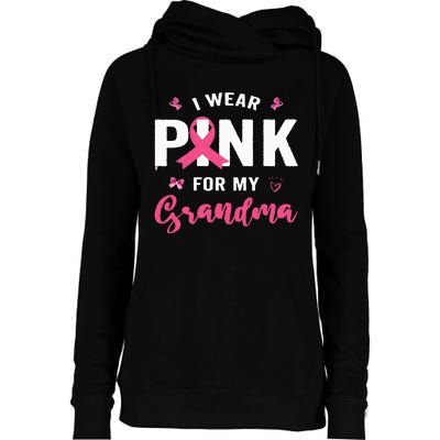 I Wear P.I.N.K For My Grandma Breast Cancer Awareness Womens Funnel Neck Pullover Hood