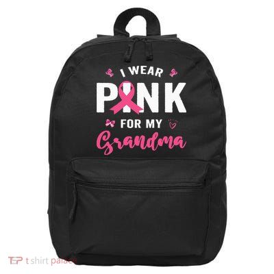 I Wear P.I.N.K For My Grandma Breast Cancer Awareness 16 in Basic Backpack