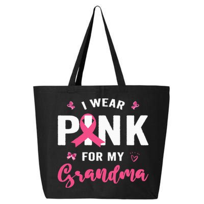 I Wear P.I.N.K For My Grandma Breast Cancer Awareness 25L Jumbo Tote