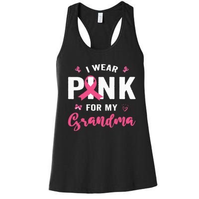 I Wear P.I.N.K For My Grandma Breast Cancer Awareness Women's Racerback Tank