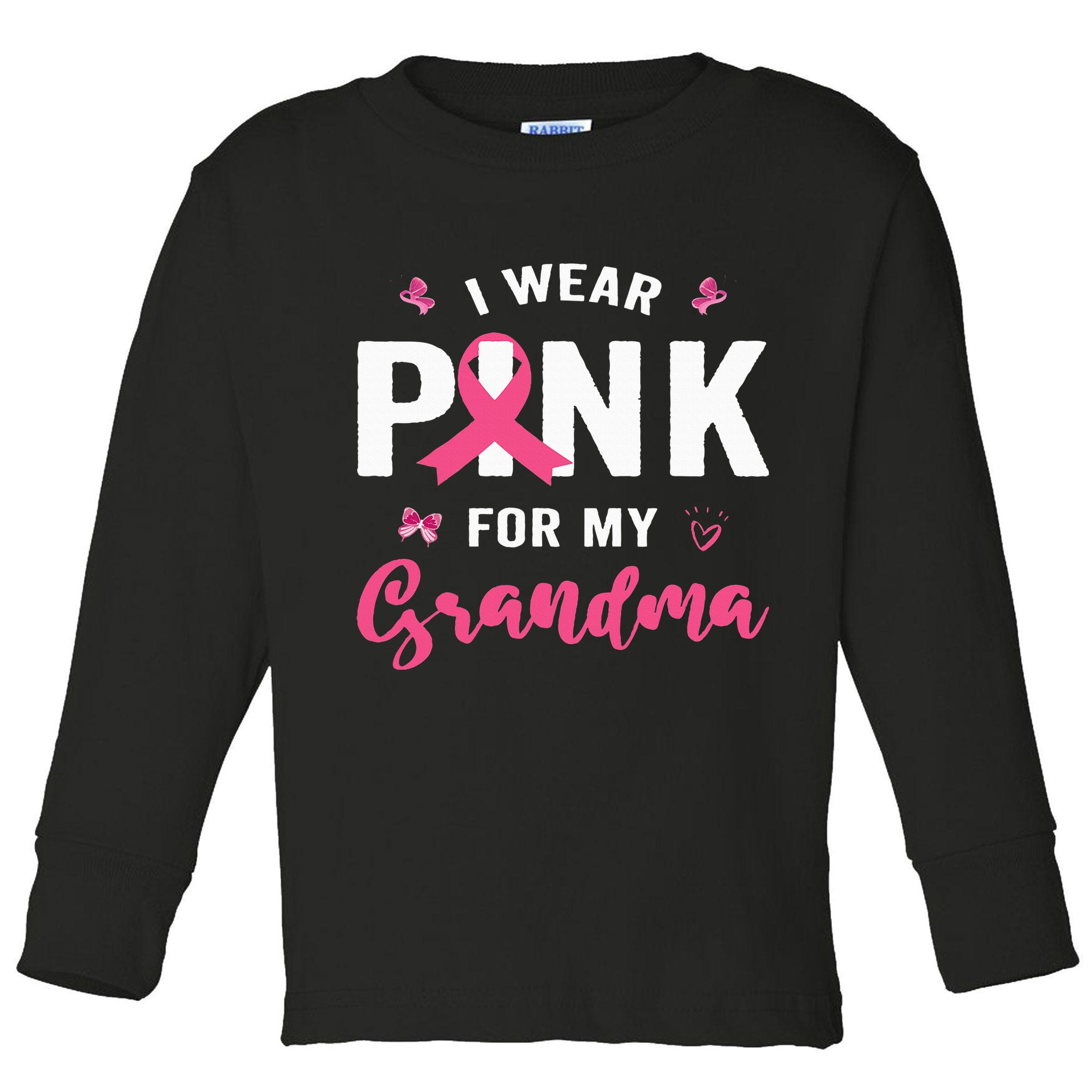 I Wear P.I.N.K For My Grandma Breast Cancer Awareness Toddler Long Sleeve Shirt