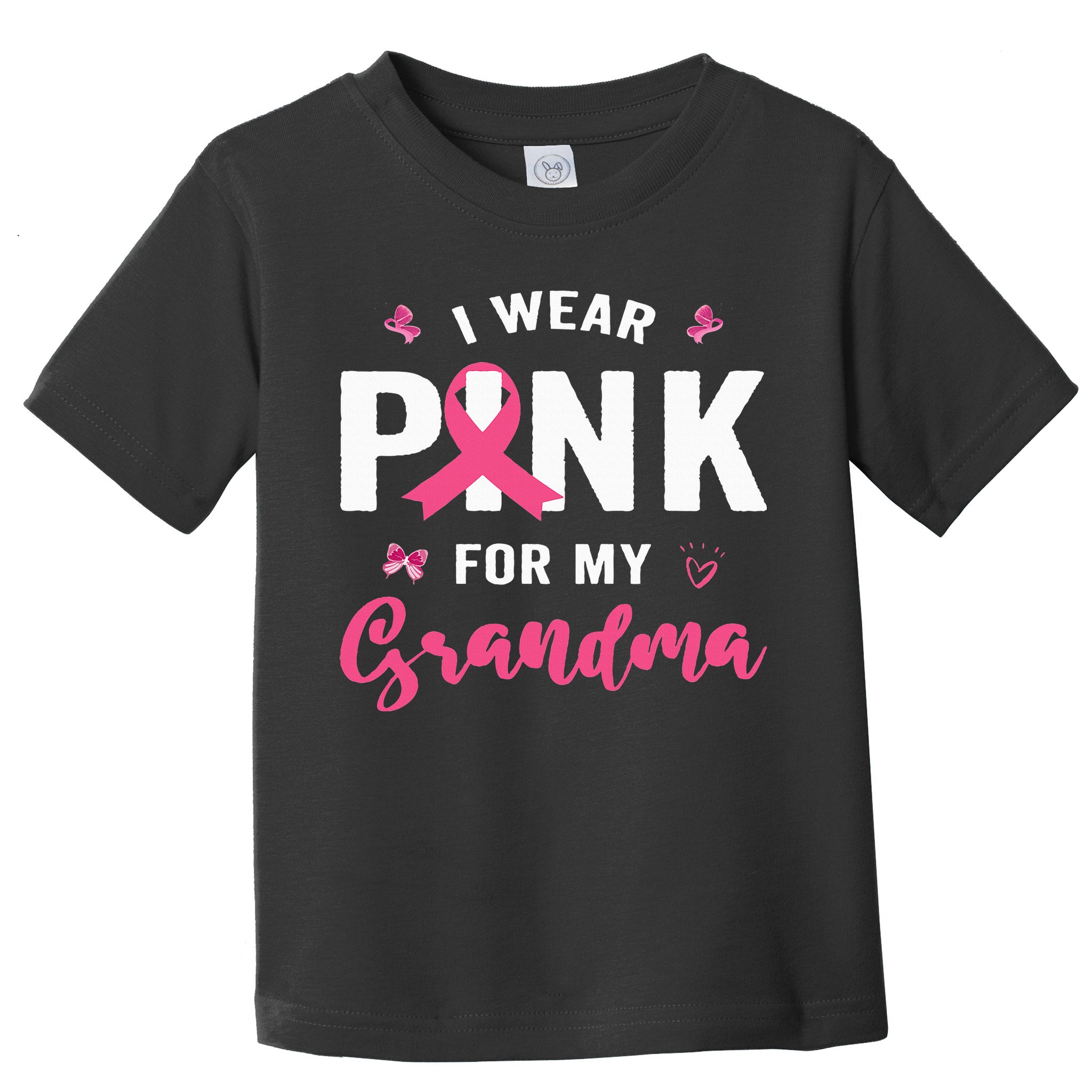 I Wear P.I.N.K For My Grandma Breast Cancer Awareness Toddler T-Shirt