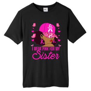 I Wear P.I.Nk. For My Sister Breast Cancer Awareness Tall Fusion ChromaSoft Performance T-Shirt