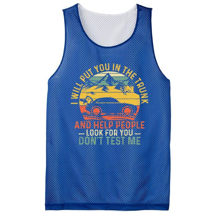 I Will Put You In The Trunk And Help People Funny Saying Mesh Reversible Basketball Jersey Tank