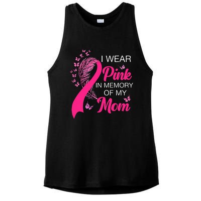 I Wear P.I.N.K In Memory Of My Mom Butterfly Breast Cancer Ladies PosiCharge Tri-Blend Wicking Tank