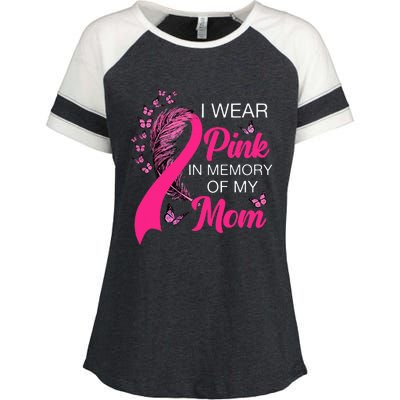 I Wear P.I.N.K In Memory Of My Mom Butterfly Breast Cancer Enza Ladies Jersey Colorblock Tee