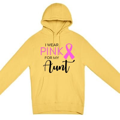 I Wear Pink For My Aunt Breast Cancer Awareness Premium Pullover Hoodie