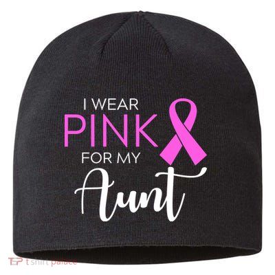 I Wear Pink For My Aunt Breast Cancer Awareness Sustainable Beanie