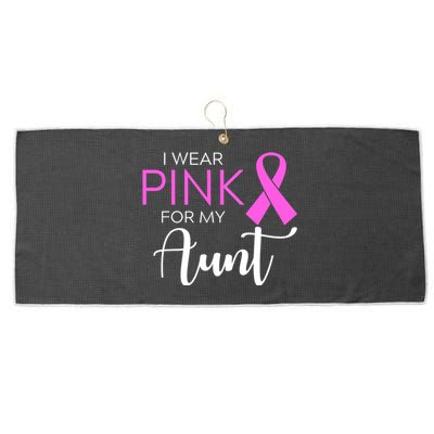 I Wear Pink For My Aunt Breast Cancer Awareness Large Microfiber Waffle Golf Towel