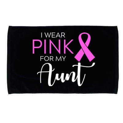 I Wear Pink For My Aunt Breast Cancer Awareness Microfiber Hand Towel