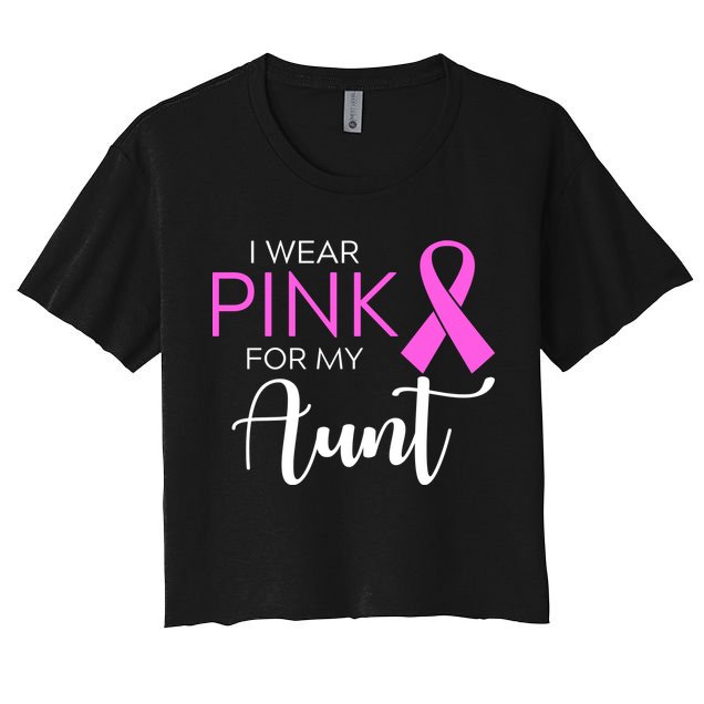 I Wear Pink For My Aunt Breast Cancer Awareness Crop Top