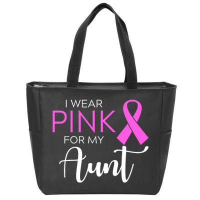 I Wear Pink For My Aunt Breast Cancer Awareness Zip Tote Bag