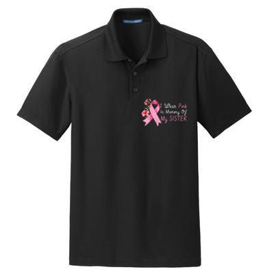 I Wear Pink In Memory Of My Sister Breast Cancer Awareness Dry Zone Grid Polo