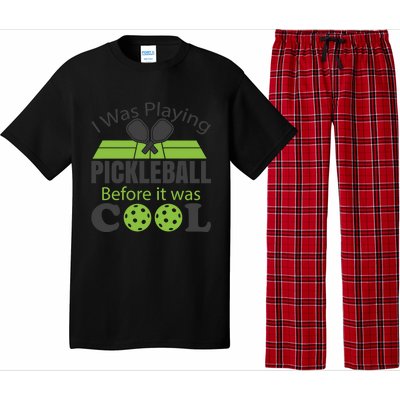 I Was Playing Pickleball Before It Was Cool Gift Pajama Set