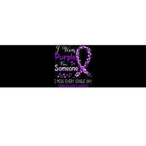 I Wear Purple For Someone Pancreatic Cancer Awareness Bumper Sticker