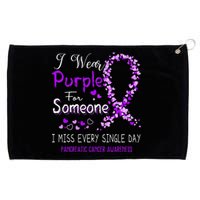 I Wear Purple For Someone Pancreatic Cancer Awareness Grommeted Golf Towel