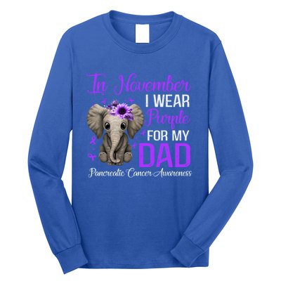 I Wear Purple For My Dad Pancreatic Cancer Awareness Month Gift Long Sleeve Shirt