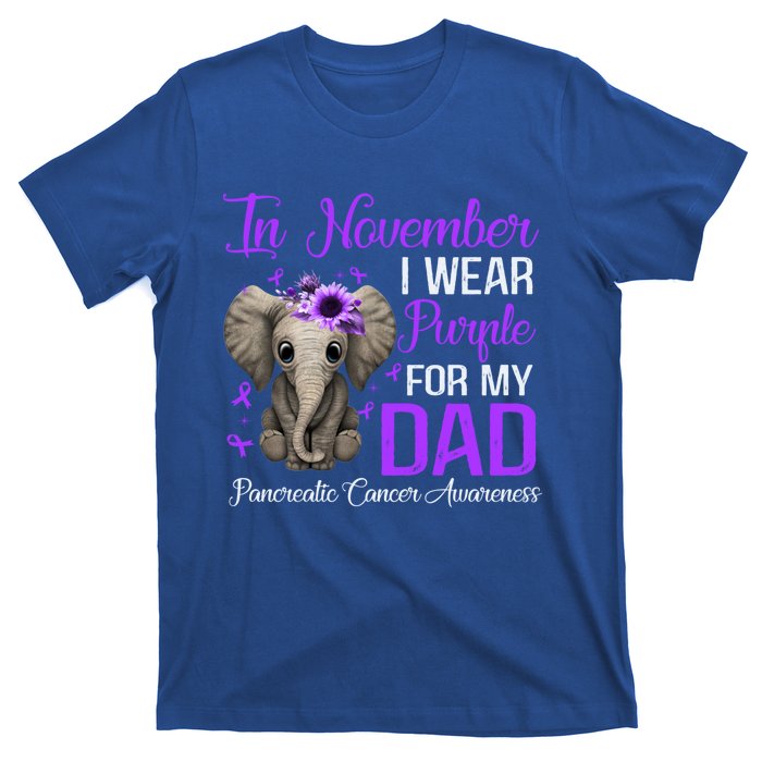 I Wear Purple For My Dad Pancreatic Cancer Awareness Month Gift T-Shirt