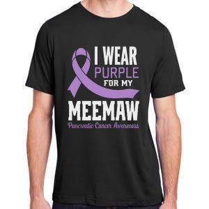 I Wear Purple For My Meemaw Pancreatic Cancer Awareness Adult ChromaSoft Performance T-Shirt