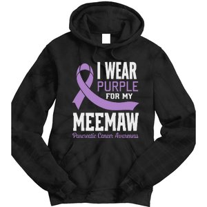 I Wear Purple For My Meemaw Pancreatic Cancer Awareness Tie Dye Hoodie