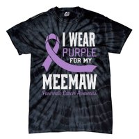 I Wear Purple For My Meemaw Pancreatic Cancer Awareness Tie-Dye T-Shirt