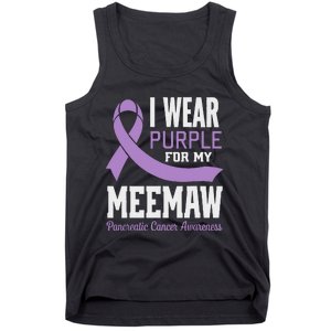 I Wear Purple For My Meemaw Pancreatic Cancer Awareness Tank Top