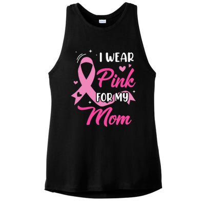 I Wear Pink For My Mom Support Breast Cancer Awareness Ladies PosiCharge Tri-Blend Wicking Tank