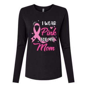 I Wear Pink For My Mom Support Breast Cancer Awareness Womens Cotton Relaxed Long Sleeve T-Shirt