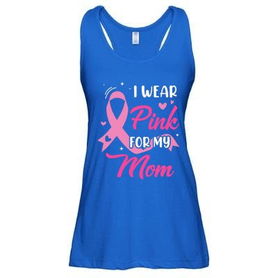 I Wear Pink For My Mom Support Breast Cancer Awareness Ladies Essential Flowy Tank