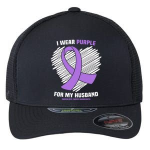 I Wear Purple For My Husband Pancreatic Cancer Awareness Gift Flexfit Unipanel Trucker Cap