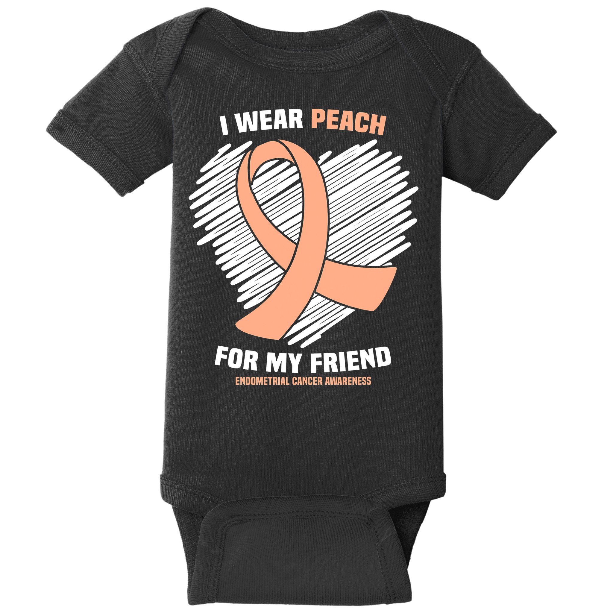 I Wear Peach For My Friend Endometrial Funny Cancer Awareness Baby Bodysuit