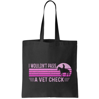 I WouldnT Pass A Vet Check Retro Vintage Gift Bag