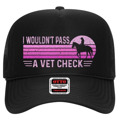 I WouldnT Pass A Vet Check Retro Vintage Gift Trucker Hat