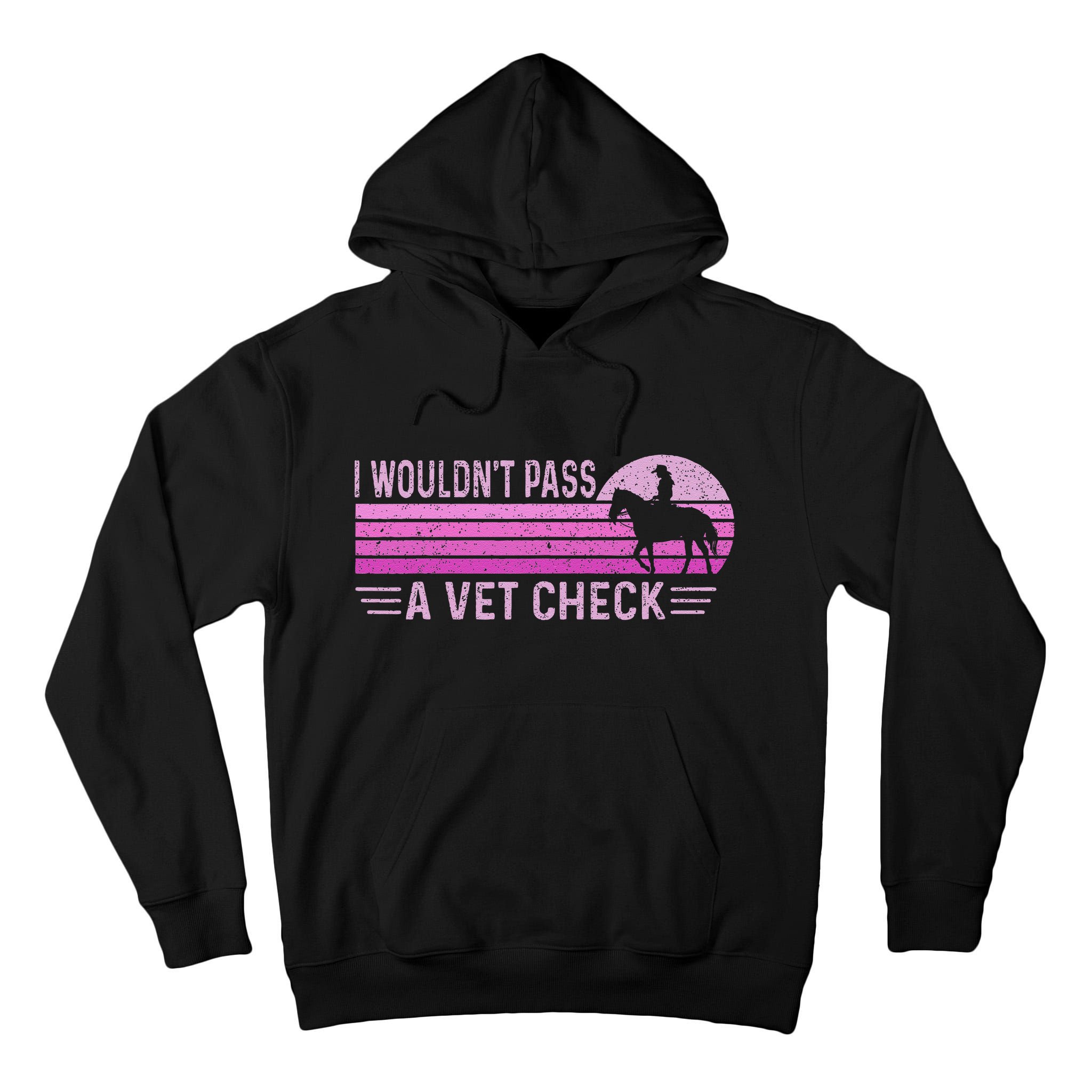 I WouldnT Pass A Vet Check Retro Vintage Gift Tall Hoodie