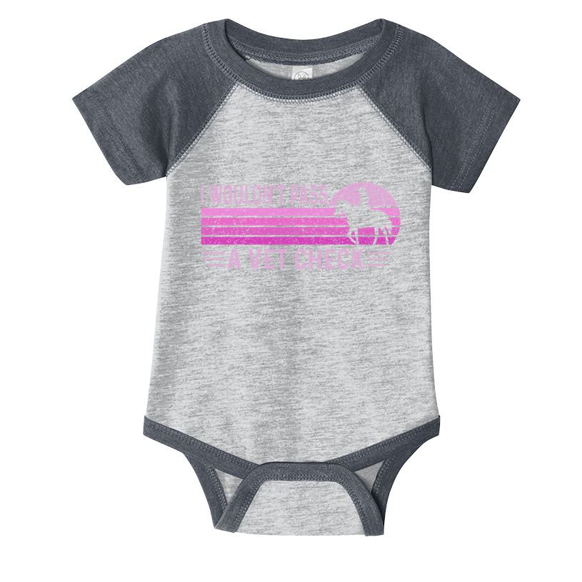 I WouldnT Pass A Vet Check Retro Vintage Gift Infant Baby Jersey Bodysuit