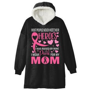 I Wear Pink For My Mom Breast Cancer Awareness Kids Support Hooded Wearable Blanket