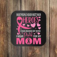 I Wear Pink For My Mom Breast Cancer Awareness Kids Support Coaster